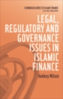 Image for Legal, regulatory and governance issues in Islamic finance