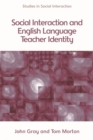 Image for Social interaction and ELT teacher identity