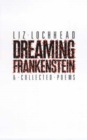 Image for Dreaming Frankenstein and Collected Poems