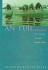 Image for An tuil  : anthology of 20th century Scottish Gaelic verse
