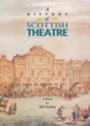 Image for A history of Scottish theatre