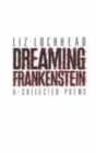 Image for Dreaming Frankenstein and other poems