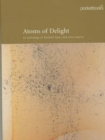 Image for Atoms of delight  : an anthology of Scottish haiku and short poems