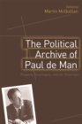 Image for The Political Archive of Paul de Man