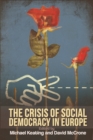 Image for The crisis of social democracy in Europe