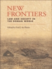 Image for New frontiers: law and society in the Roman world
