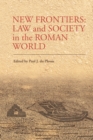 Image for New frontiers  : law and society in the Roman world