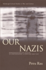 Image for Our Nazis  : representations of fascism in contemporary literature and film