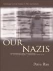 Image for Our Nazis: representations of fascism in contemporary literature and film