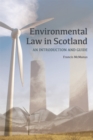 Image for Environmental law in Scotland  : an introduction and guide