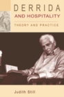 Image for Derrida and hospitality  : theory and practice