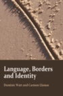 Image for Language, Borders and Identity