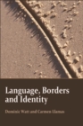 Image for Language, borders and identity