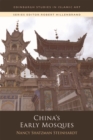 Image for China&#39;S Early Mosques