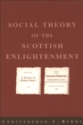 Image for The Social Theory of the Scottish Enlightenment