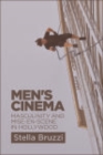 Image for Men&#39;s cinema: masculinity and mise en scene in Hollywood.