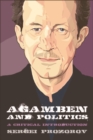 Image for Agamben and politics: a critical introduction