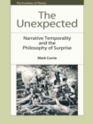 Image for The unexpected: narrative temporality and the philosophy of surprise