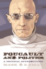 Image for Foucault and politics  : a critical introduction