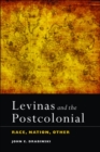 Image for Levinas and the Postcolonial