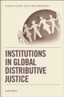 Image for Institutions in global distributive justice