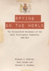 Image for Spying on the world  : the declassified documents of the Joint Intelligence Committee