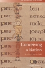 Image for Conceiving a nation  : Scotland to 900 AD
