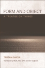 Image for Form and Object: A Treatise on Things
