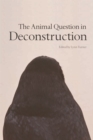 Image for The animal question in deconstruction