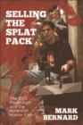 Image for Selling the Splat Pack