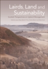Image for Lairds, land and sustainability: Scottish perspectives on upland management