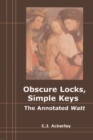 Image for Obscure locks, simple keys: the annotated Watt
