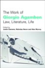 Image for Work of Giorgio Agamben: Law, Literature, Life: Law, Literature, Life