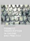 Image for Phonetic transcription in theory and practice