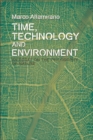 Image for Time, Technology and Environment: An Essay on the Philosophy of Nature