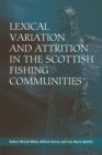 Image for Lexican variation and attrition in the Scottish fishing communities