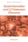 Image for Social interaction and L2 classroom discourse