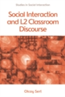 Image for Social Interaction and L2 Classroom Discourse