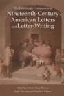 Image for The Edinburgh Companion to Nineteenth-Century American Letters and Letter-Writing