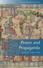 Image for Power and Propaganda: Scotland 1306-1488: Scotland 1306-1488