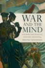 Image for War and the mind  : Ford Madox Ford&#39;s Parade&#39;s end, modernism, and psychology