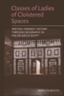 Image for Classes of Ladies of Cloistered Spaces