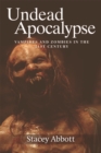 Image for Undead apocalypse: vampires and zombies in the twenty-first century