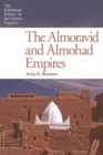 Image for The Almoravid and Almohad empires