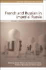 Image for French and Russian in Imperial Russia: Language Attitudes and Identity