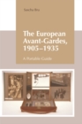 Image for The European avant-gardes, 1905-1935  : a portable guide