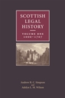 Image for Scottish Legal History: Volume 1: 1000-1707