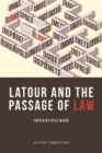 Image for Latour and the Passage of Law