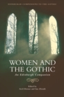 Image for Women and the Gothic  : an Edinburgh companion