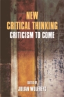 Image for New critical thinking  : criticism to come